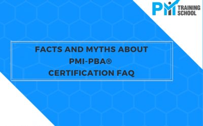 Facts And Myths About PMI-PBA® Certification