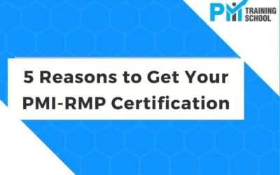 5 Reasons to Get Your PMI-RMP Certification