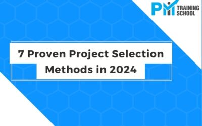 7 Proven Project Selection Methods in 2024