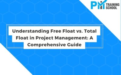 Understanding Free Float vs. Total Float in Project Management: A Comprehensive Guide