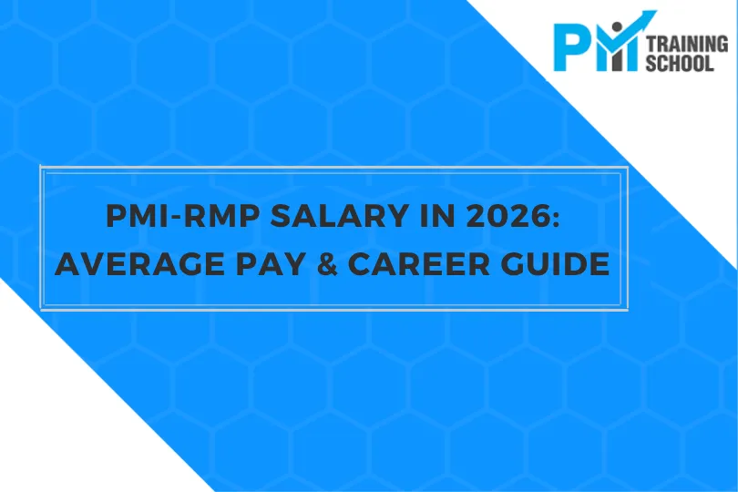 PMI-RMP Salary in 2026: Earnings, Career Opportunities and Salary Factors