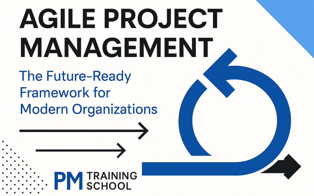Agile Project Management: The Future‑Ready Framework for Modern Organizations